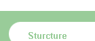 Sturcture